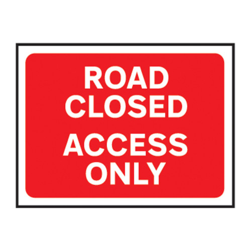 Centurion - 'Road Closed Access Only' Temporary Road Sign, Zintec ...