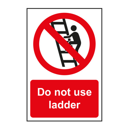 Centurion - Do not use ladder 1.2mm Recyclable PP (200 x 300mm)