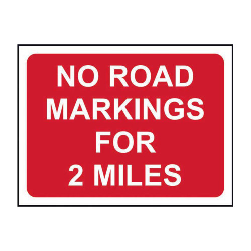 Centurion - 'No Road Markings for 2 Miles' Temporary Road Sign, Zintec ...