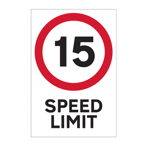 Centurion 15mph Speed Limit Sign 3mm Foamed PVC Board 400mm x 600mm