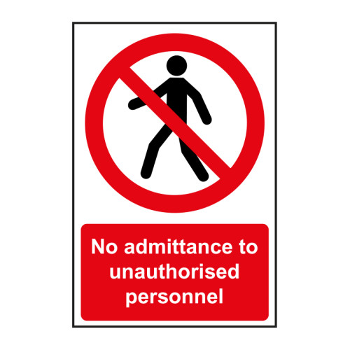 Centurion - No admittance to unauthorised personnel - PVC (400 x 600mm)