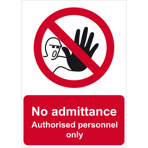 Centurion - No admittance Authorised personnel only - RPVC (420 x 297mm)