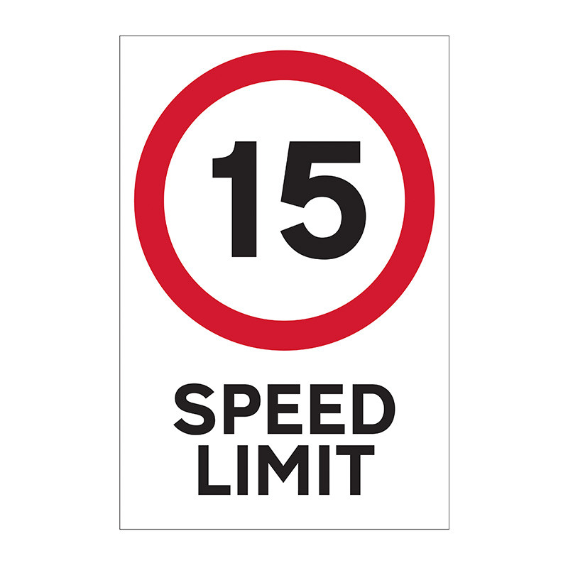 Centurion - '15mph Speed Limit' Sign, 3mm Foamed PVC Board (400mm x 600mm)